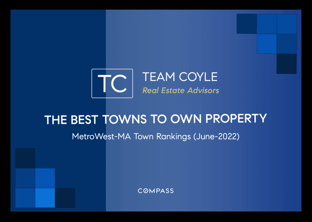 The Best Towns To Own Real Estate In MetroWest-MA