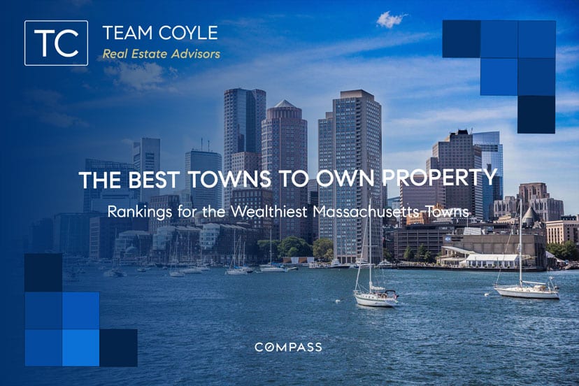 Best and Wealthiest Towns to Own Property | Team Coyle